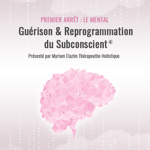 Guérison et reprogrammation du subconscient-500-500-site-FR